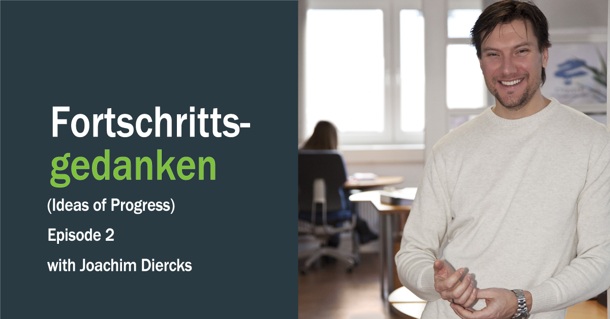 Ideas of Progress with Joachim Diercks